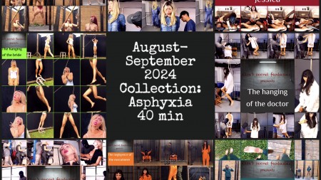 AugustSeptember 2024 collection Asphyxia - We present to your attention a collection of thematic films from the category \\\\\\\"Asphyxia\\\\\\\" for August-September 2024, created at my studio. As many as 40 minutes of the most vivid moments from the hanging and strangulation scenes without unnecessary dialogues, preludes and intros! The collection includes footage from 8 films: Around her neck, The hanging of a biker, Strangle Jessica, The hanging of the bride, A strange request, The one, The hanging of the doctor. This collection is suitable for those who want to save money, but see everything; or those who do not know my studio and want to get acquainted with my work! Or those who want everything at once, without unnecessary information! Such thematic collections will be released monthly on the first days of the month for the previous month. If you are interested in footage from a movie, you can always find the whole movie on the page of my studio. Enjoy watching!